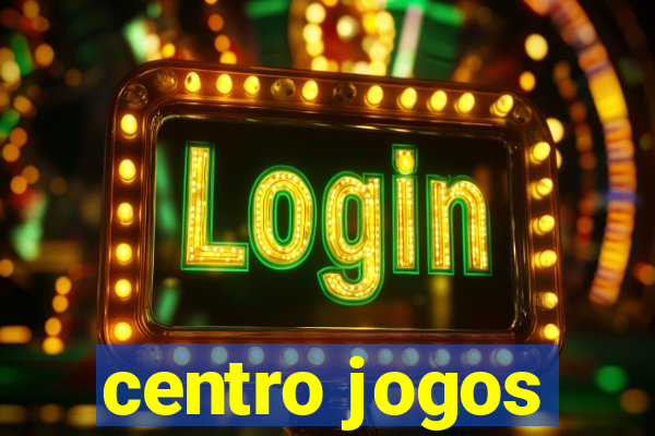 centro jogos